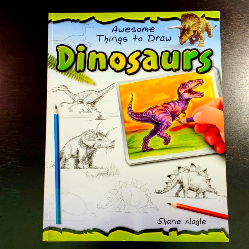 🌻Awesome Things to Draw: Dinosaurs by Shane Nagle